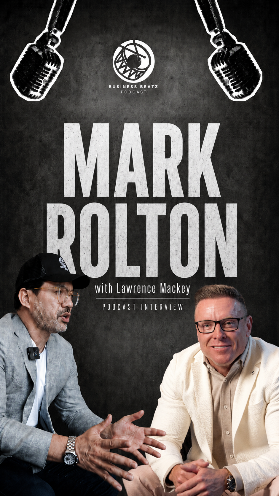 Mark Rolton — Business Beatz Podcast